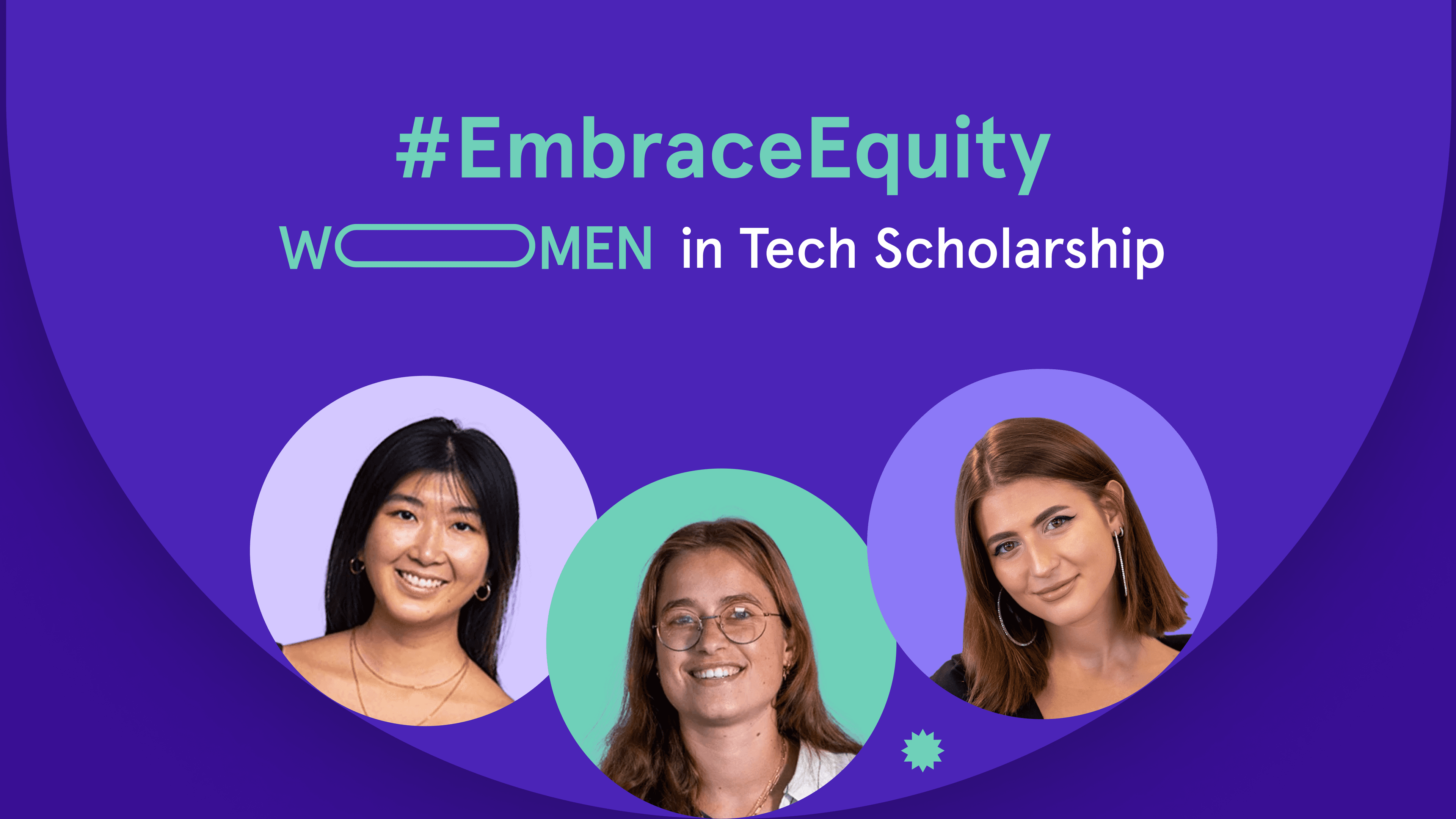 Women in Tech Scholarship to #EmbraceEquity