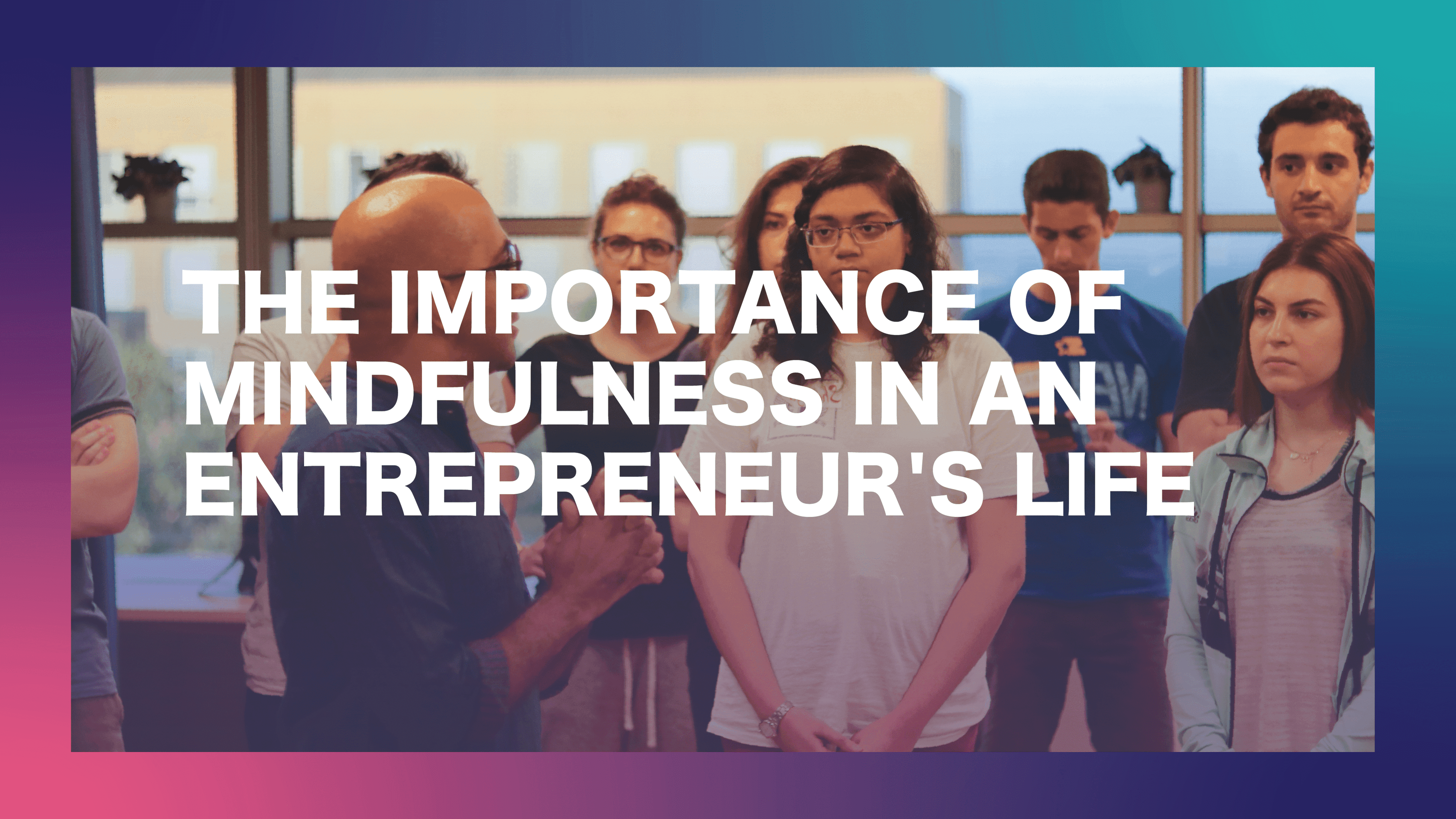 Mindfulness Entrepreneurship